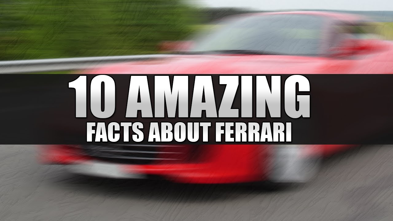 10 AMAZING FACTS about "Ferrari"! - YouTube