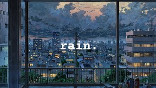 Tokyo rain ☔️ Mellow Lofi 🌧 Deep Focus Study/ Relax [Lofi Chill- Lofi hip hop ]