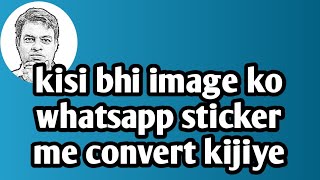 Convert your Photo into whatsapp sticker urdu/hindi screenshot 4