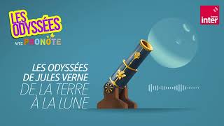 De la Terre à la Lune - Les Odyssées de Jules Verne