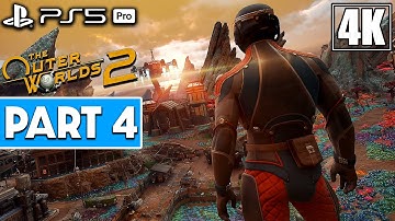 THE OUTER WORLDS 2 Gameplay Walkthrough Part 4 [4K 60FPS PS5 PRO] - No Commentary