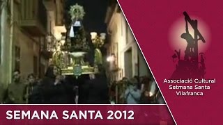 Setmana Santa 2012, Vilafranca
