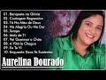 Aurelina Dourado || Top 10 Hinos Gospel Mais Ouvidos de 2024 #gospel #gospel2024 #aurelinadourado