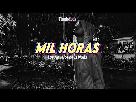 Los Abuelos de la Nada - Mil Horas (1983) | Letra [1994 Remastered Version]