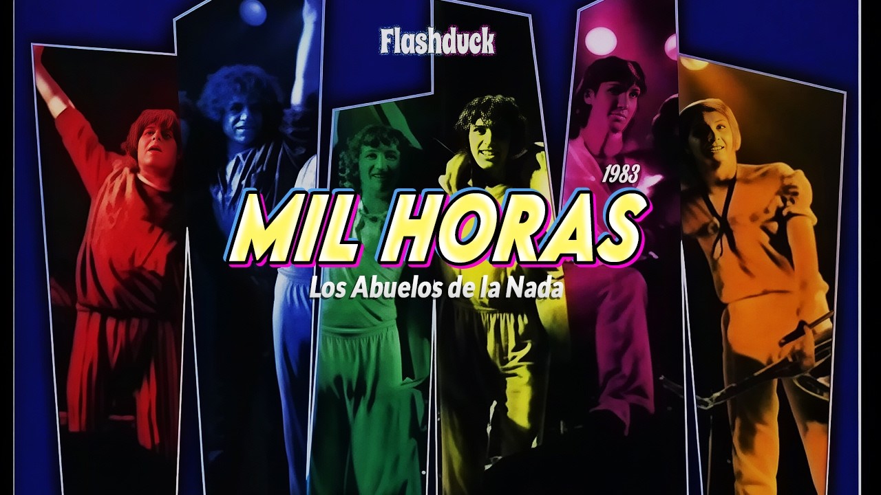 Los Abuelos de la Nada - Mil Horas (1983) | Letra [1994 Remastered Version]