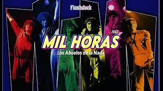 Los Abuelos de la Nada - Mil Horas (1983) | Letra [1994 Remastered Version]