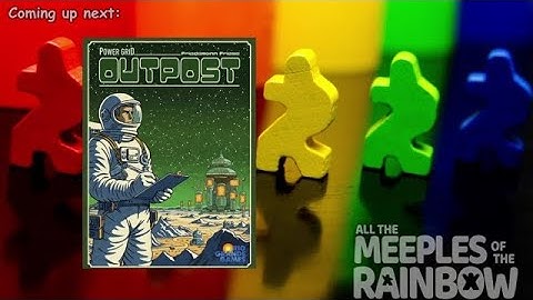 All the Games with Steph: Power Grid: Outpost