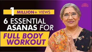 Six Essentials Asanas For Full Body Workout | Dr. Hansaji Yogendra