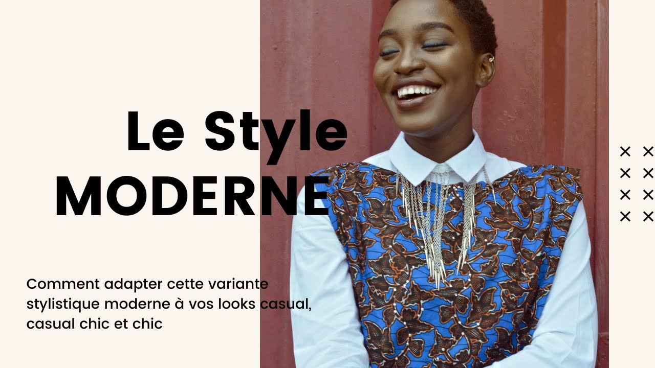 Avoir un Style Moderne - comment composer son look sur une base casual