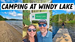 Camping at WINDY LAKE Provincial Park | Ontario Parks Tour and Review @SujanosTravel