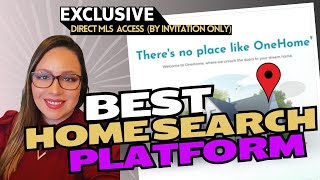 OneHome MLS: 🔥Your Secret Weapon when Home Shopping 🏠🛒 in 2024