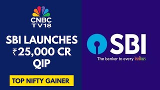 SBI Launches QIP Issue. Proceeds To Be Used To Augment Tier-1 Capital Base: Sources | CNBC TV18