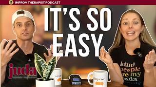 Building Confidence in Our Kids | Emily Elliott & Dr. Juda Alcabes | The Improv Therapist Podcast