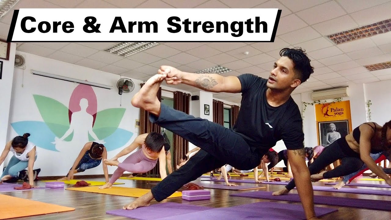 Yoga for Core and Arm Strength | Raja Gupta