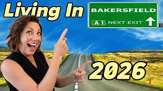 Living in Bakersfield 2026