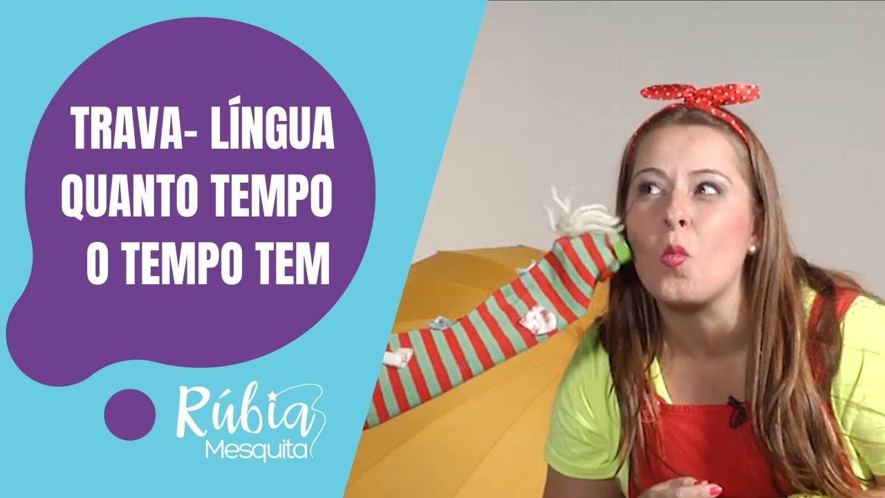 Trava Linguas O Tempo - RETOEDU