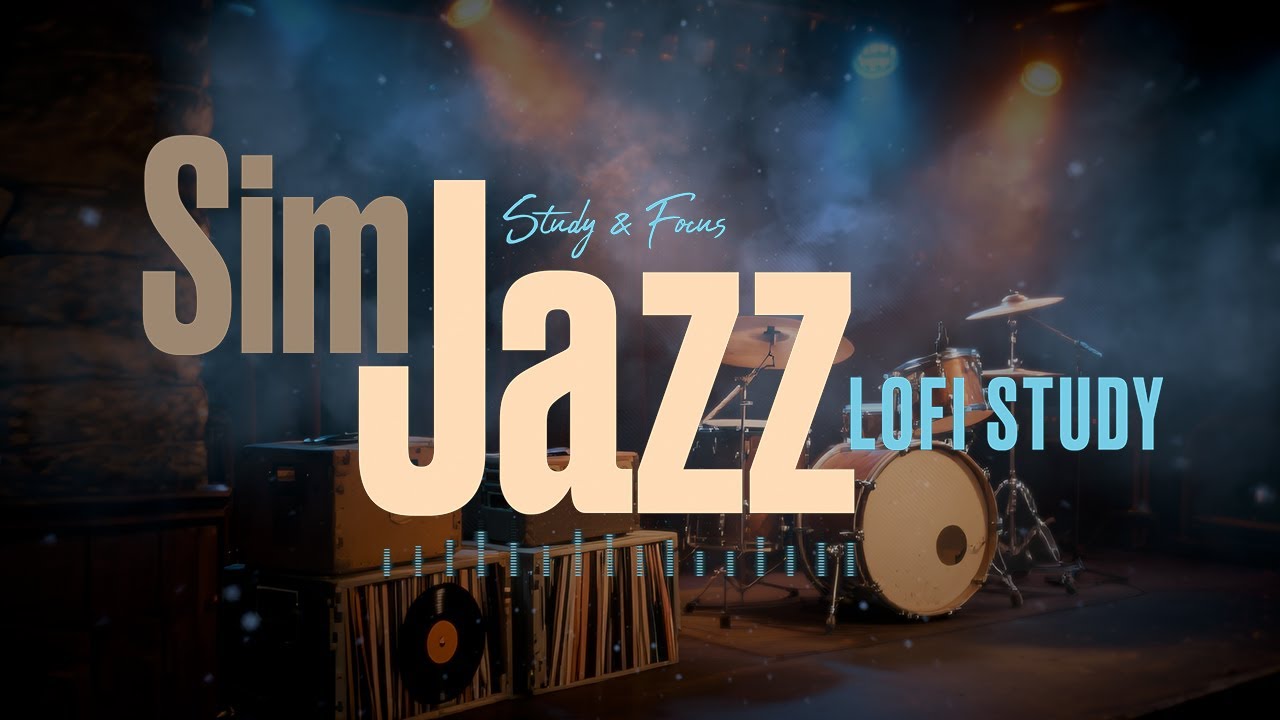 SIM Jazz LoFi Study – Urban Jazz Simulation for Work & Focus | Study & Focus