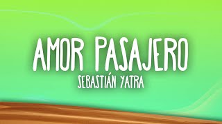 Sebastián Yatra - Amor Pasajero
