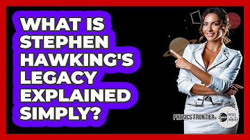 What Is Stephen Hawking