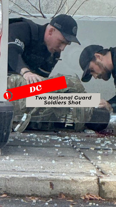 BREAKING: Two National Guard Soldiers Shot Near the White House DIED.