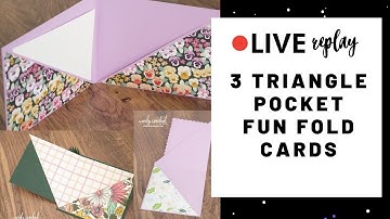 3 Awesome Triangle Pocket Fun Fold Cards