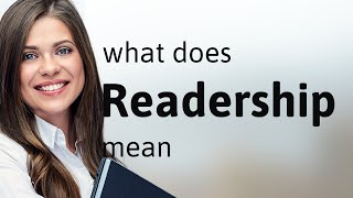 Readership Definition Of Readership