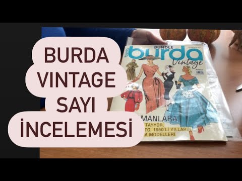 Burda Vintage Sayısı İncelemesi | Burda Vintage | Burda Dergisi İncelemesi | Burda Vintage | Vintage