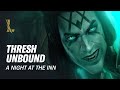 Thresh Unbound: A Night at the Inn | League of Legends: Wild Rift