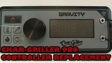 Char-Griller 980 Controller Replacement