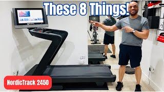 NordicTrack 2450 Treadmill - 8 things you didn’t know!