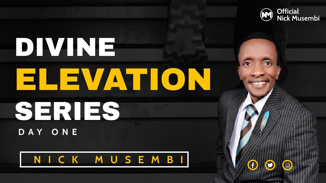 YOU MUST BE DIVINELY POSITIONED  (Keys for Divine Elevation) || Nick Musembi