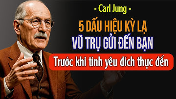 5 Dấu hiệu Kỳ lạ Vũ trụ Gửi đến Trước khi Tình yêu Đích thực Đến – Carl Jung
