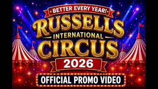 Russells International Circus - Promo video 2026