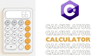 Calculator | .NET Framework (C#)