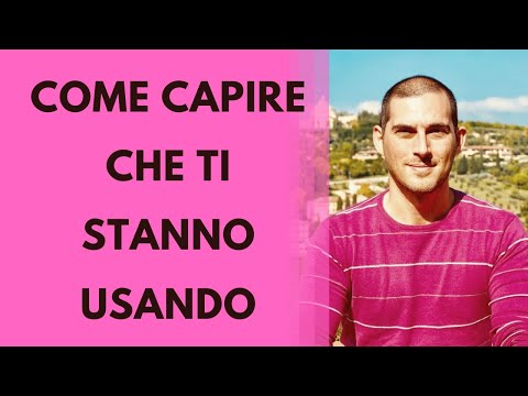 Video: Come Capire Che Ti Stanno Giocando?