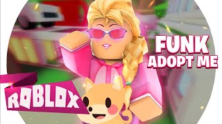 FUNK do Adopt Me  | Roblox