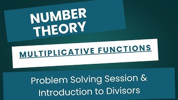 Introduction to Multiplicative Functions: Divisors