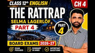 The Rattrap Part 4 | Class 12 English Chapter 4 | Full Explanation | Board Exams 2026-27