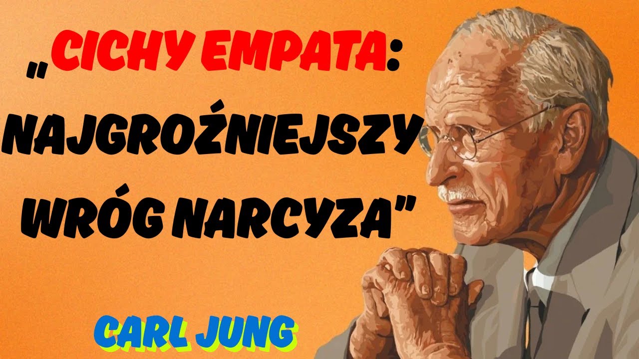 „Dlaczego Przebudzony Empata Jest Groźniejszy Niż Narcyz Kiedykolwiek Myślał”|||| Carl Jung