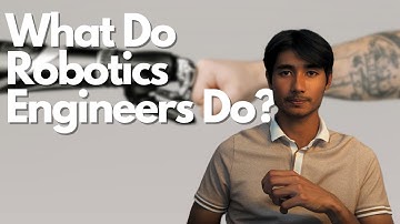 Want to Be a Robotics Engineer? Here
