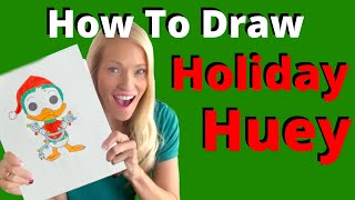 How To Draw Holiday Huey