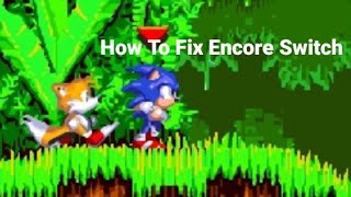 (fixed) how to fix encore switching in sonic 3 a.i.r.