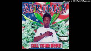 Afroman - Sell Your Dope with added beat from Eric B. & Rakim - Paid In Full