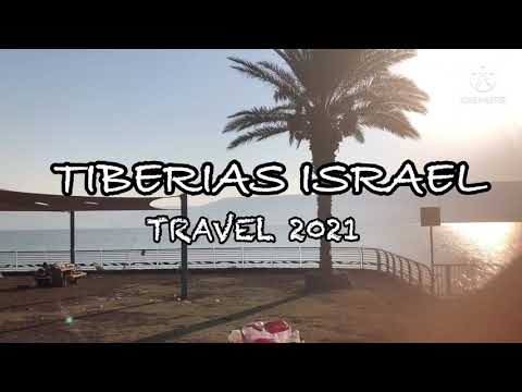 TIBERIAS ISRAEL/TRAVEL 2021