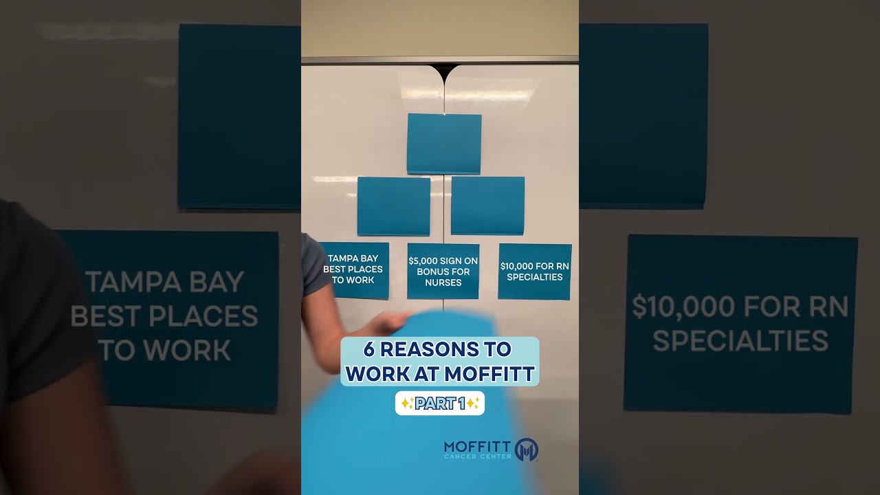 6 Reasons To Work At Moffitt Part 1 