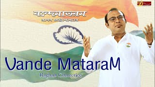 Video thumbnail of "Vande Mataram || বন্দেমাতরম || Raghab Chatterjee || Dreamz Unlimited Music"