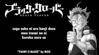 Black Clover Opening 2 Full PAiNT it BLACK by BiSH  Lyrics (10 HOURS)