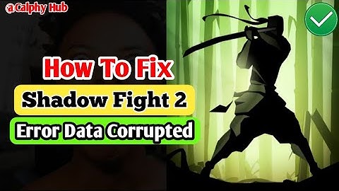 fix shadow fight 2 error data corrupted problem | fix shadow fight 2 corrupted database #shadowfight