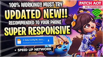 Updated Config ML Anti Lag Super Responsive 60FPS + Ping Booster Patch Aot - Mobile Legends