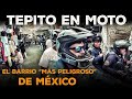 Entramos en TEPITO en MOTO, el barrio "MÁS PELIGROSO" de MÉXICO / Contrastes de México / (S17/E09)